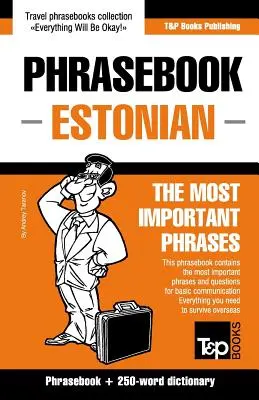Anglicko-estónsky slovník a minislovník s 250 slovami - English-Estonian phrasebook & 250-word mini dictionary