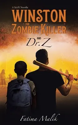 Winston, zabijak zombíkov: Z: A Dr. Z - Winston the Zombie Killer: And Dr. Z