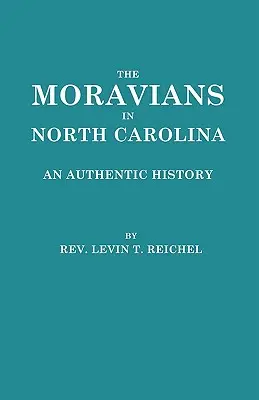 Moravania v Severnej Karolíne. autentické dejiny - Moravians in North Carolina. an Authentic History