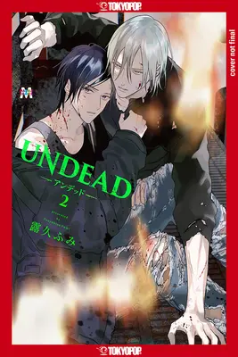 Nemŕtvi: Nájsť lásku v zombie apokalypse, 2. diel: 2. diel - Undead: Finding Love in the Zombie Apocalypse, Volume 2: Volume 2
