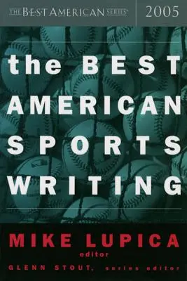 Najlepšia americká športová literatúra 2005 - The Best American Sports Writing 2005