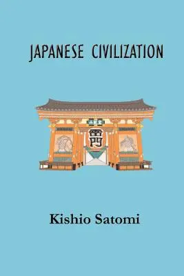 Japonská civilizácia: Jej význam a realizácia: Ničirenizmus a japonské národné princípy - Japanese Civilization: Its Significance and Realization: Nichirenism and Japanese National Principles