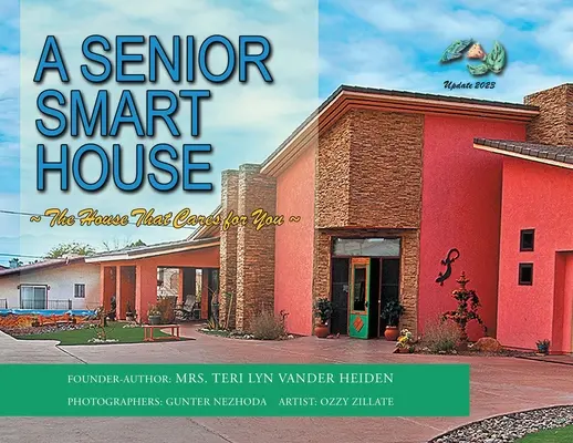Inteligentný dom pre seniorov: Dom, ktorý sa o vás stará - A Senior Smart House: The Home That Cares for You