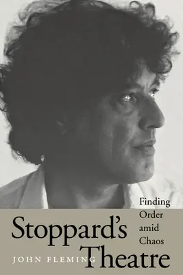 Stoppardovo divadlo: Hľadanie poriadku uprostred chaosu - Stoppard's Theatre: Finding Order Amid Chaos
