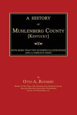 Dejiny okresu Muhlenberg [Kentucky] - A History of Muhlenberg County [Kentucky]