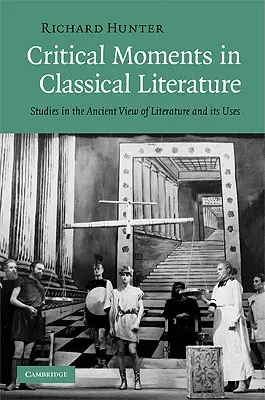 Kritické momenty v klasickej literatúre - Critical Moments in Classical Literature
