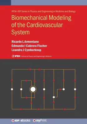 Biomechanické modelovanie kardiovaskulárneho systému - Biomechanical Modeling of the Cardiovascular System