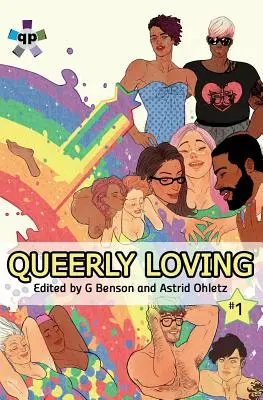 Queerly Loving: Prvý zväzok - Queerly Loving: Volume One