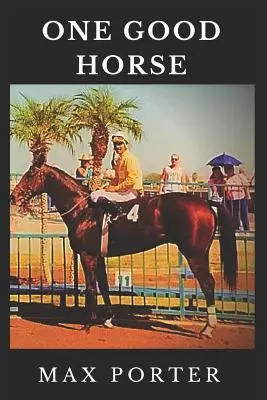Jeden dobrý kôň - One Good Horse