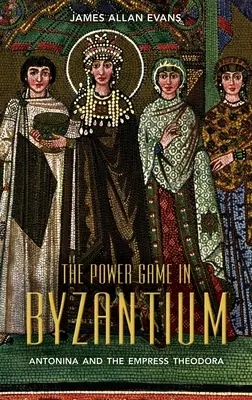 Hra o moc v Byzancii - The Power Game in Byzantium
