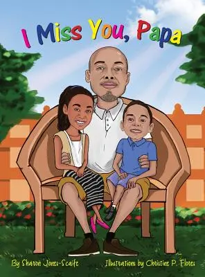 Chýbaš mi, otecko - I Miss You, Papa