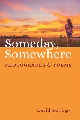 Jedného dňa, niekde - Someday, Somewhere