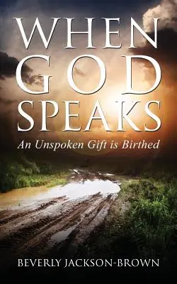 Keď Boh prehovorí: Nevypovedaný dar sa rodí - When God Speaks: An Unspoken Gift is Birthed