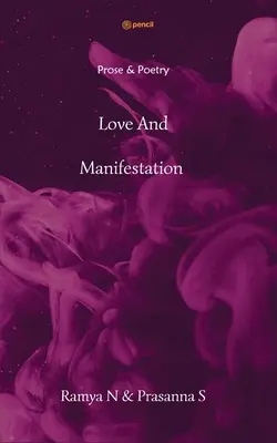Láska a manifestácia - Love And Manifestation