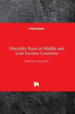 Úmrtnosť v krajinách so strednými a nízkymi príjmami - Mortality Rates in Middle and Low-Income Countries