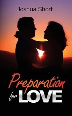 Príprava na lásku - Preparation For Love