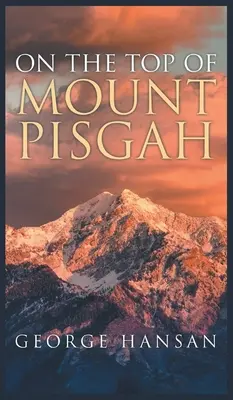 Na vrchole hory Pisgah - On the Top of Mount Pisgah
