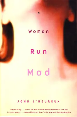 Šialená žena - A Woman Run Mad