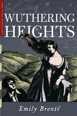 Búrlivé výšiny: Ilustrovaná Clare Leightonovou - Wuthering Heights: Illustrated by Clare Leighton