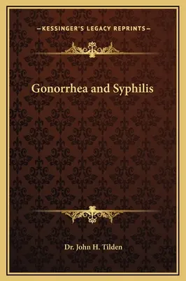 Kapavka a syfilis - Gonorrhea and Syphilis
