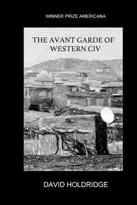 Avantgarda západnej CIV - The Avant Garde of Western CIV