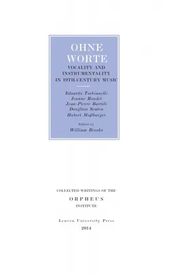 Ohne Worte: Vokálnosť a inštrumentálnosť v hudbe 19. storočia - Ohne Worte: Vocality and Instrumentality in 19th-Century Music