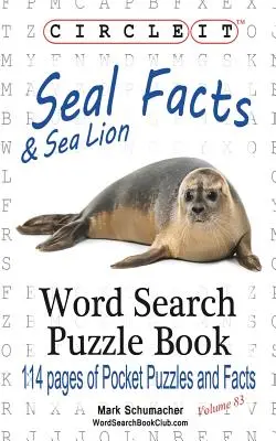 Zakrúžkujte to, Fakty o tuleni a morskom levovi, Hľadanie slov, Puzzle Book - Circle It, Seal and Sea Lion Facts, Word Search, Puzzle Book