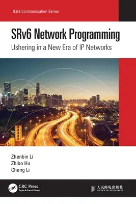 Programovanie siete SRv6: Začína sa nová éra IP sietí - SRv6 Network Programming: Ushering in a New Era of IP Networks