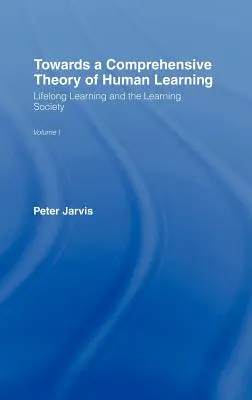 Na ceste ku komplexnej teórii ľudského učenia - Towards a Comprehensive Theory of Human Learning