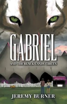 Gabriel a čierny cukríkový cirkus - Gabriel and the Black Candy Circus