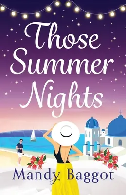 Tie letné noci - Those Summer Nights