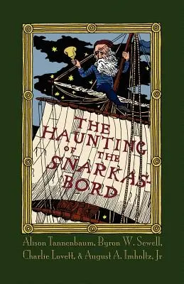 Strašidlá zo Snarkasbordu: Vydanie portmanteau inšpirované knihou Lewisa Carrolla Lov na Snarka (Hunting of the Snark) - The Haunting of the Snarkasbord: A Portmanteau Inspired by Lewis Carroll's the Hunting of the Snark