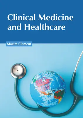 Klinická medicína a zdravotníctvo - Clinical Medicine and Healthcare