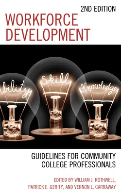 Rozvoj pracovnej sily: Usmernenia pre odborníkov z komunitných vysokých škôl - Workforce Development: Guidelines for Community College Professionals