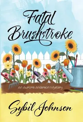 Osudový ťah štetcom - Fatal Brushstroke