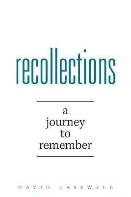 Spomienky: A Journey to Remember - Recollections: A Journey to Remember