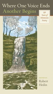 Kde sa končí jeden hlas, začína iný: 150 rokov poézie v Minnesote - Where One Voice Ends Another Begins: 150 Years of Minnesota Poetry