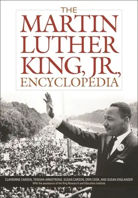 Encyklopédia Martina Luthera Kinga ml. - The Martin Luther King, Jr., Encyclopedia