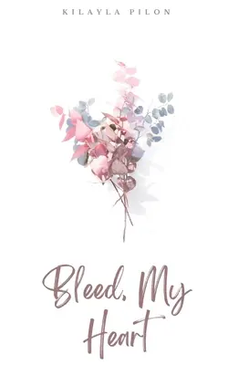 Krvácaj, moje srdce - Bleed, My Heart