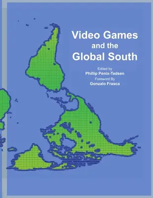 Videohry a globálny Juh - Video Games and the Global South
