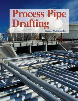 Kreslenie procesných potrubí - Process Pipe Drafting