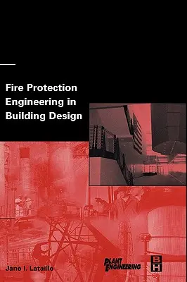 Inžinierstvo požiarnej ochrany pri navrhovaní budov - Fire Protection Engineering in Building Design
