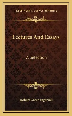 Prednášky a eseje: A Selection (výber) - Lectures And Essays: A Selection