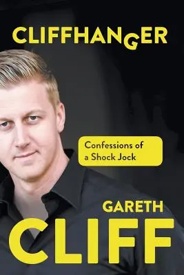 Cliffhanger: Vyznanie šokujúceho džokeja - Cliffhanger: Confessions of a Shock Jock