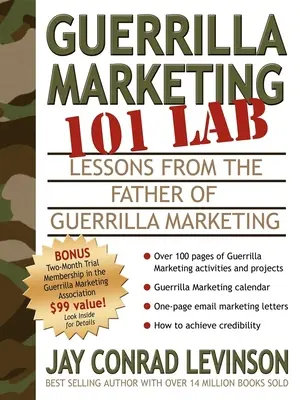 Guerilla Marketing 101 Lab: Lekcie od otca guerillového marketingu - Guerrilla Marketing 101 Lab: Lessons from the Father of Guerrilla Marketing