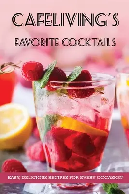 Obľúbené koktaily CafeLiving - CafeLiving's Favorite Cocktails