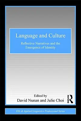 Jazyk a kultúra: Reflexívne rozprávania a vznik identity - Language and Culture: Reflective Narratives and the Emergence of Identity