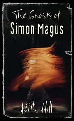 Gnóza Šimona Mága - The Gnosis of Simon Magus