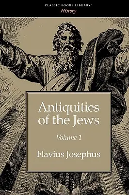 Starožitnosti Židov zväzok 1 - Antiquities of the Jews volume 1