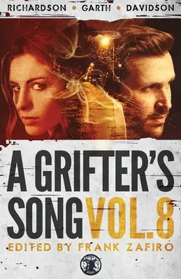 Pieseň podvodníka zv. 8 - A Grifter's Song Vol. 8